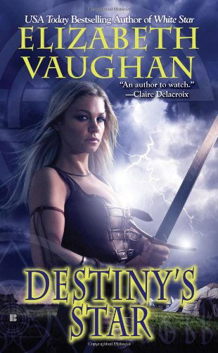 Cover for Elizabeth Vaughan · Destiny's Star (Epic of Palins, Book 3) (Paperback Book) [Berkley Sensation Mass Market edition] (2010)