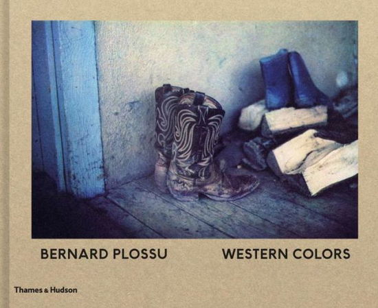 Cover for Bernard Plossu · Bernard Plossu: Western Colors (Gebundenes Buch) (2016)