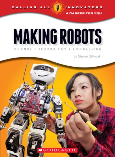 Cover for Steven Otfinoski · Making Robots Science, Technology, and Engineering (Bok) (2016)