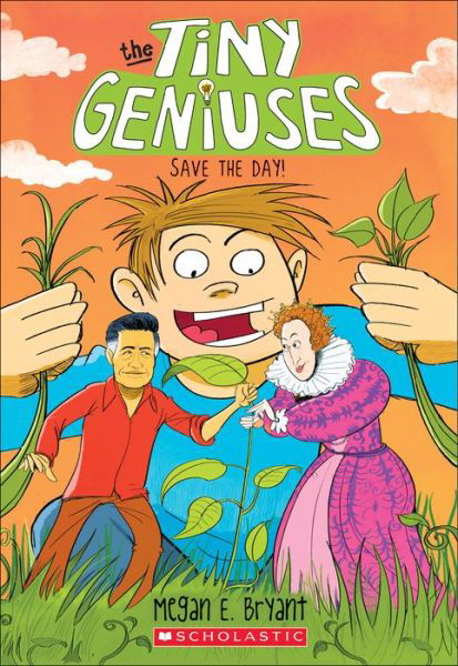 Save the Day! (Tiny Geniuses #4) - Tiny Geniuses - Megan E. Bryant - Kirjat - Scholastic Inc. - 9780545909679 - tiistai 26. maaliskuuta 2019