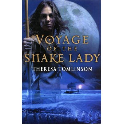 Cover for Theresa Tomlinson · Voyage Of The Snake Lady (Paperback Book) (2009)