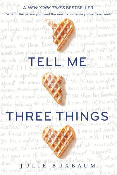 Cover for Julie Buxbaum · Tell Me Three Things (Paperback Book) (2017)