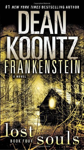 Cover for Dean Koontz · Frankenstein: Lost Souls: a Novel (Paperback Bog) [Reprint edition] (2011)