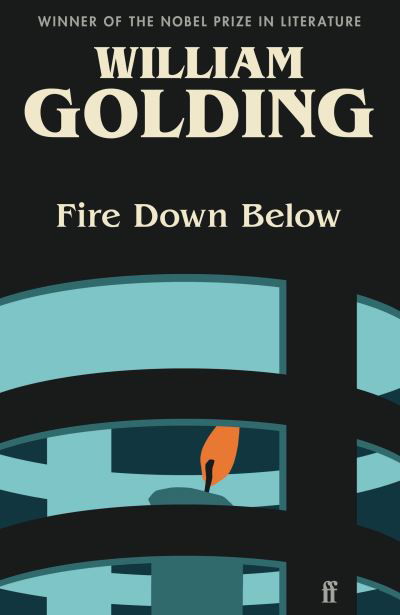 Cover for William Golding · Fire Down Below: Introduced by Kate Mosse (Paperback Bog) [Main edition] (2022)