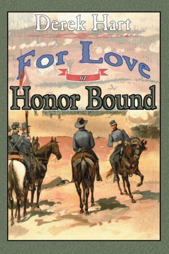 Cover for Derek Hart · For Love or Honor Bound (Pocketbok) (2005)