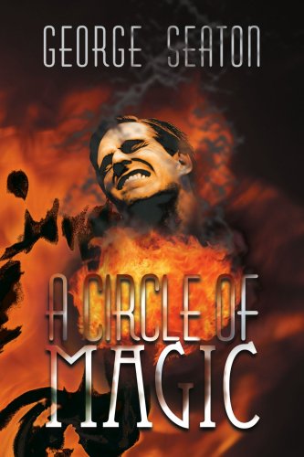 Cover for George Seaton · A Circle of Magic (Pocketbok) (2005)