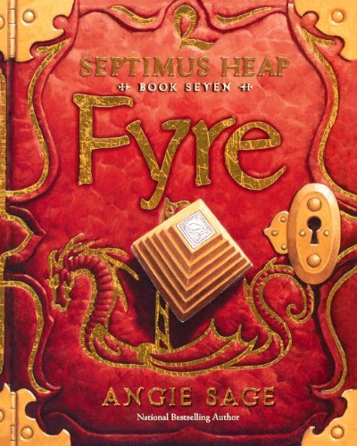 Cover for Angie Sage · Fyre (Septimus Heap) (Hardcover bog) [Reprint edition] (2014)