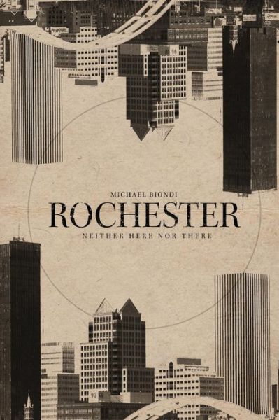 Cover for Michael Biondi · Rochester (Paperback Book) (2018)