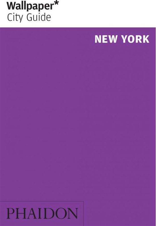 Cover for Phaidon · Wallpaper City Guide: New York (Pocketbok) (2019)