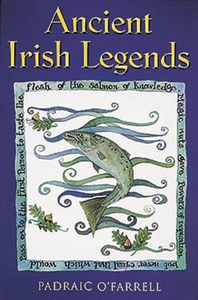 Cover for Padraic O'Farrell · Ancient Irish Legends (Paperback Book) (2001)