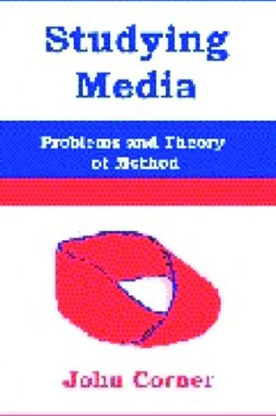 Cover for John Corner · Studying Media: Problems of Theory and Method (Paperback Book) (1998)