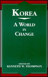 Cover for Kenneth W. Thompson · Korea: A World in Change (Paperback Book) (1996)