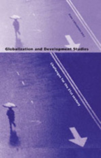Cover for F Schuurman · Globalization and Development Studies: Challenges for the 21st Century (Paperback Bog) (2001)