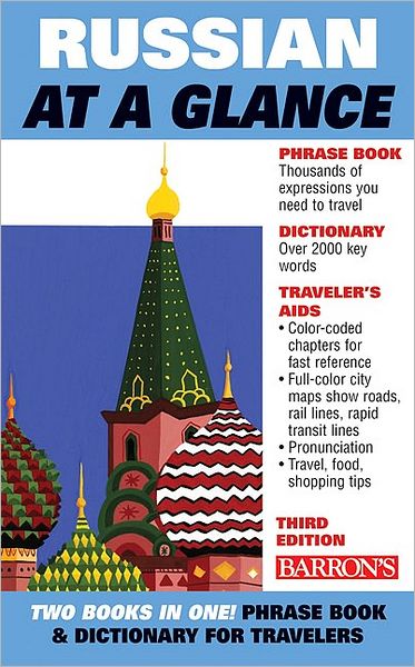 Cover for Beyer Jr., Thomas R., Ph.D. · Russian at a Glance - Barron's Foreign Language Guides (Paperback Book) [Third edition] (2008)