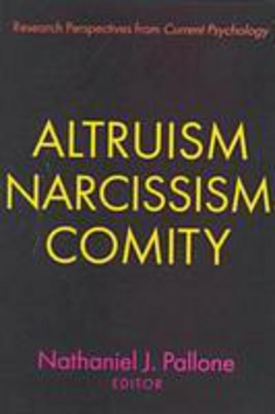 Cover for Altruism, Narcissism, Comity (Paperback Book) (1999)