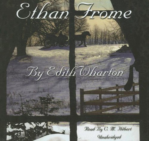 Cover for Edith Wharton · Ethan Frome: Library Edition (Audiobook (CD)) [Unabridged edition] (2007)