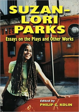 Cover for Philip C. Kolin · Suzan-Lori Parks: Essays on the Plays and Other Works (Paperback Book) (2010)