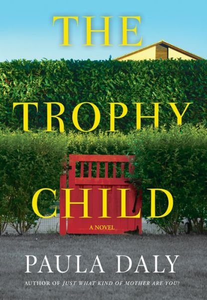Cover for Paula Daly · Trophy Child A Novel (Buch) (2018)