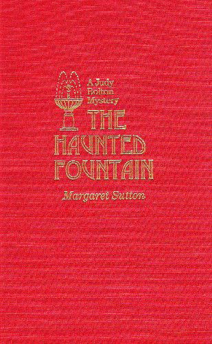 Cover for Margaret Sutton · The Haunted Fountain (Hardcover Book) (1957)