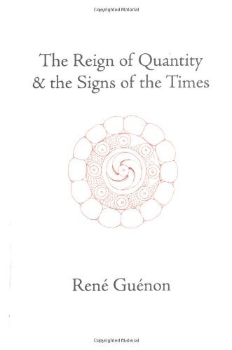 Cover for Rene Guenon · The Reign of Quantity and the Signs of the Times (Paperback Book) [4th Revised edition] (2002)