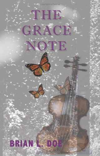 Cover for Brian L. Doe · The Grace Note (Taschenbuch) (2008)