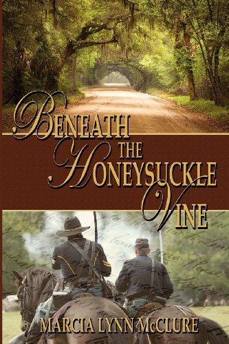 Cover for Marcia Lynn Mcclure · Beneath the Honeysuckle Vine (Taschenbuch) (2012)