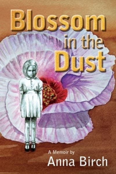 Cover for Anna Birch · Blossom in the Dust (Paperback Book) (2021)