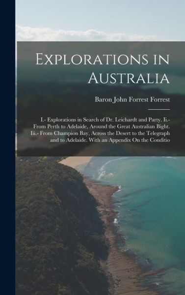 Cover for Baron John Forrest Forrest · Explorations in Australia (Book) (2022)