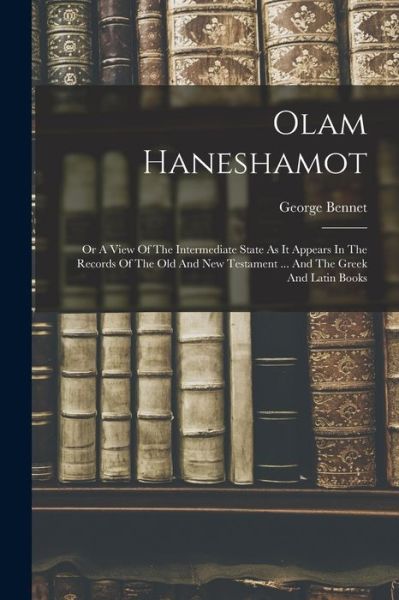 Cover for George Bennet · Olam Haneshamot (Book) (2022)