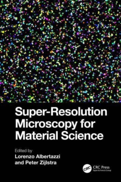 Super-Resolution Microscopy for Material Science (Hardcover Book) (2024)