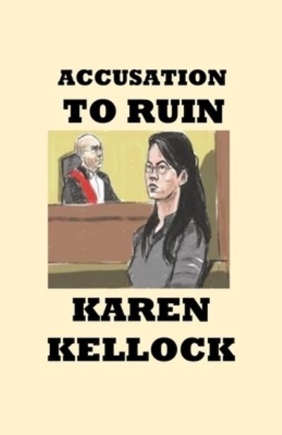 Cover for Karen Kellock · Accusation to Ruin (Pocketbok) (2019)