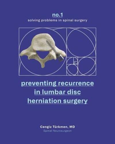 Cover for Cengiz Turkmen MD · Preventing Recurrence in Lumbar Disc Herniation Surgery (Pocketbok) (2019)
