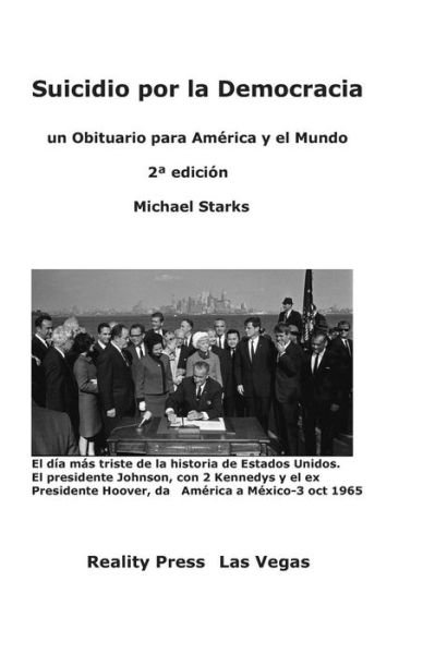 Cover for Michael Starks · Suicidio por la Democracia : un Obituario para América y el Mundo (Paperback Book) (2019)