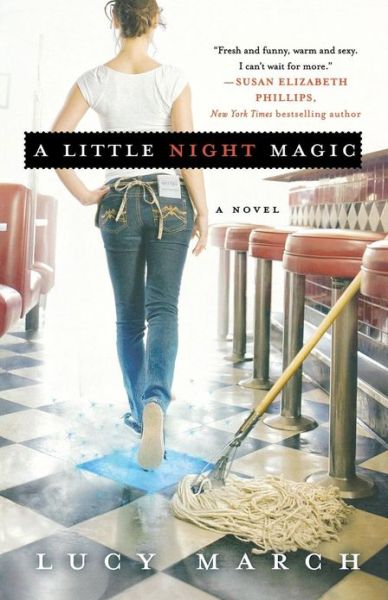 A Little Night Magic - Lucy March - Bücher - Griffin - 9781250002679 - 31. Januar 2012