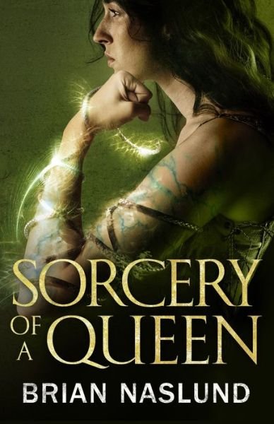 Cover for Brian Naslund · Sorcery of a Queen - Dragons of Terra (Pocketbok) (2020)