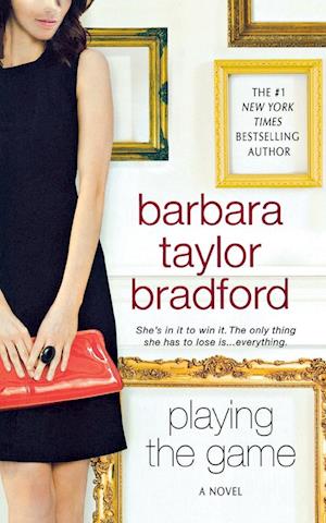 Cover for Barbara Taylor Bradford · Playing the Game (Book) (2012)