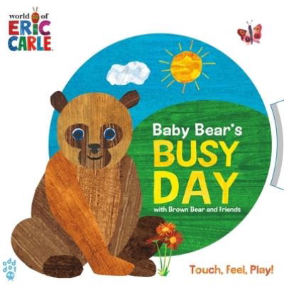 Cover for Eric Carle · Baby Bear's Busy Day with Brown Bear and Friends (World of Eric Carle) - The World of Eric Carle (Kartongbok) (2023)