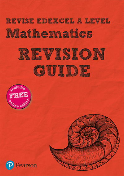 Cover for Harry Smith · Pearson REVISE Edexcel A level Maths: Revision Guide incl. online revision, quizzes and videos - for 2025 and 2026 exams - Pearson Revise (Book) (2018)