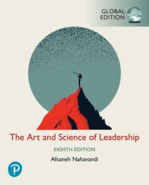 Cover for Afsaneh Nahavandi · The Art and Science of Leadership -- Global Edition (Paperback Book) (2024)