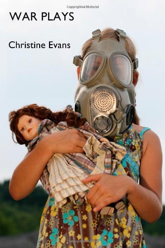 Cover for Christine Evans · War Plays (Paperback Book) [First edition] (2012)