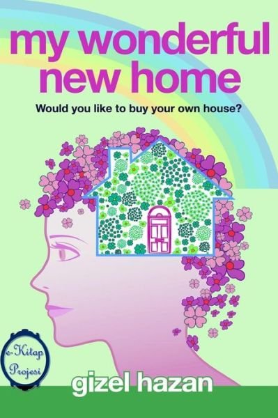 Cover for Gizel Hazan · My Wonderful New Home: &quot;Would You Like to Buy Your Own House?&quot; (Paperback Book) (2014)