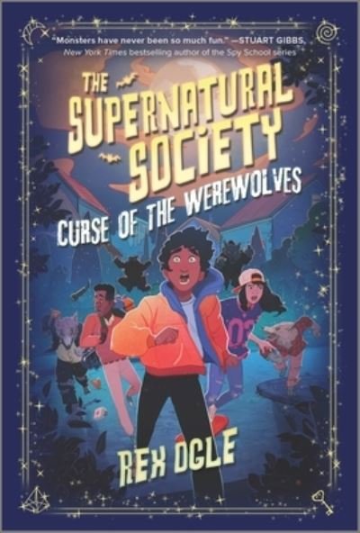 Cover for Rex Ogle · Curse of the Werewolves - The Supernatural Society (Pocketbok) [First Time Trade edition] (2023)