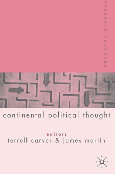 Palgrave Advances in Continental Political Thought - Palgrave Advances -  - Bøger - Palgrave USA - 9781403903679 - 27. oktober 2005