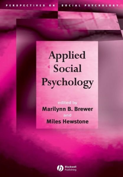 Applied Social Psychology - Perspectives on Social Psychology - MB Brewer - Books - John Wiley and Sons Ltd - 9781405110679 - December 9, 2003