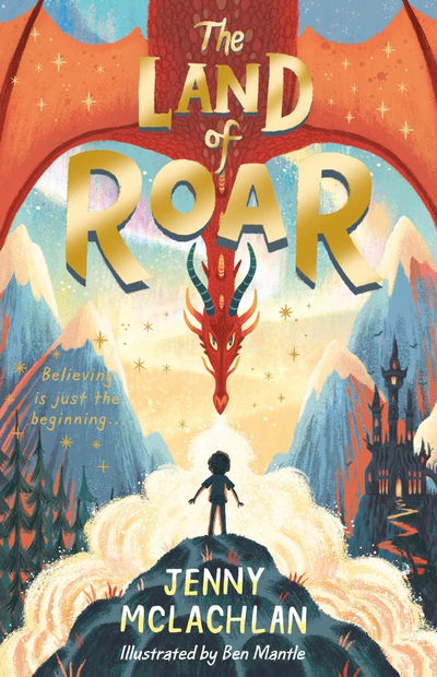 The Land of Roar - The Land of Roar series - Jenny McLachlan - Bøger - HarperCollins Publishers - 9781405293679 - 1. august 2019