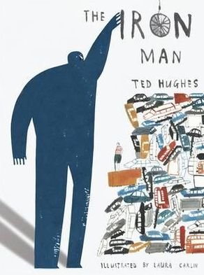 Cover for Ted Hughes · The Iron Man (Hardcover bog) (2010)