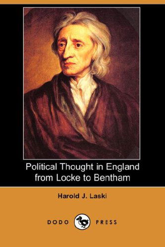 Cover for Harold J. Laski · Political Thought in England from Locke to Bentham (Dodo Press) (Paperback Book) (2007)