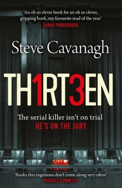 Thirteen - Eddie Flynn Series - Steve Cavanagh - Bøger - Orion Publishing Co - 9781409170679 - 14. juni 2018