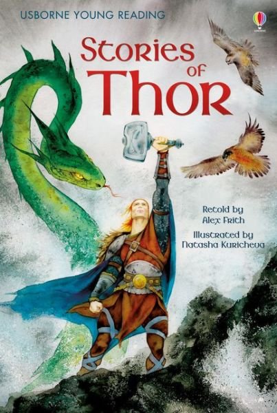 Stories of Thor - Young Reading Series 2 - Alex Frith - Bøker - Usborne Publishing Ltd - 9781409550679 - 1. september 2016