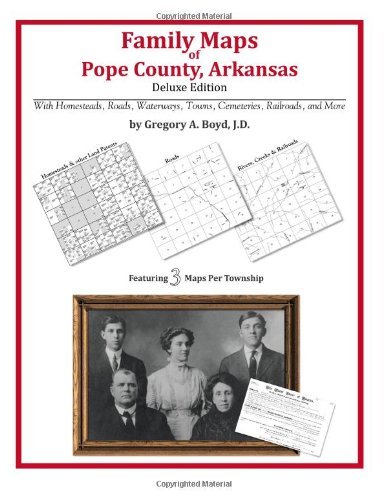 Cover for Gregory a Boyd J.d. · Family Maps of Pope County, Arkansas (Paperback Book) (2010)